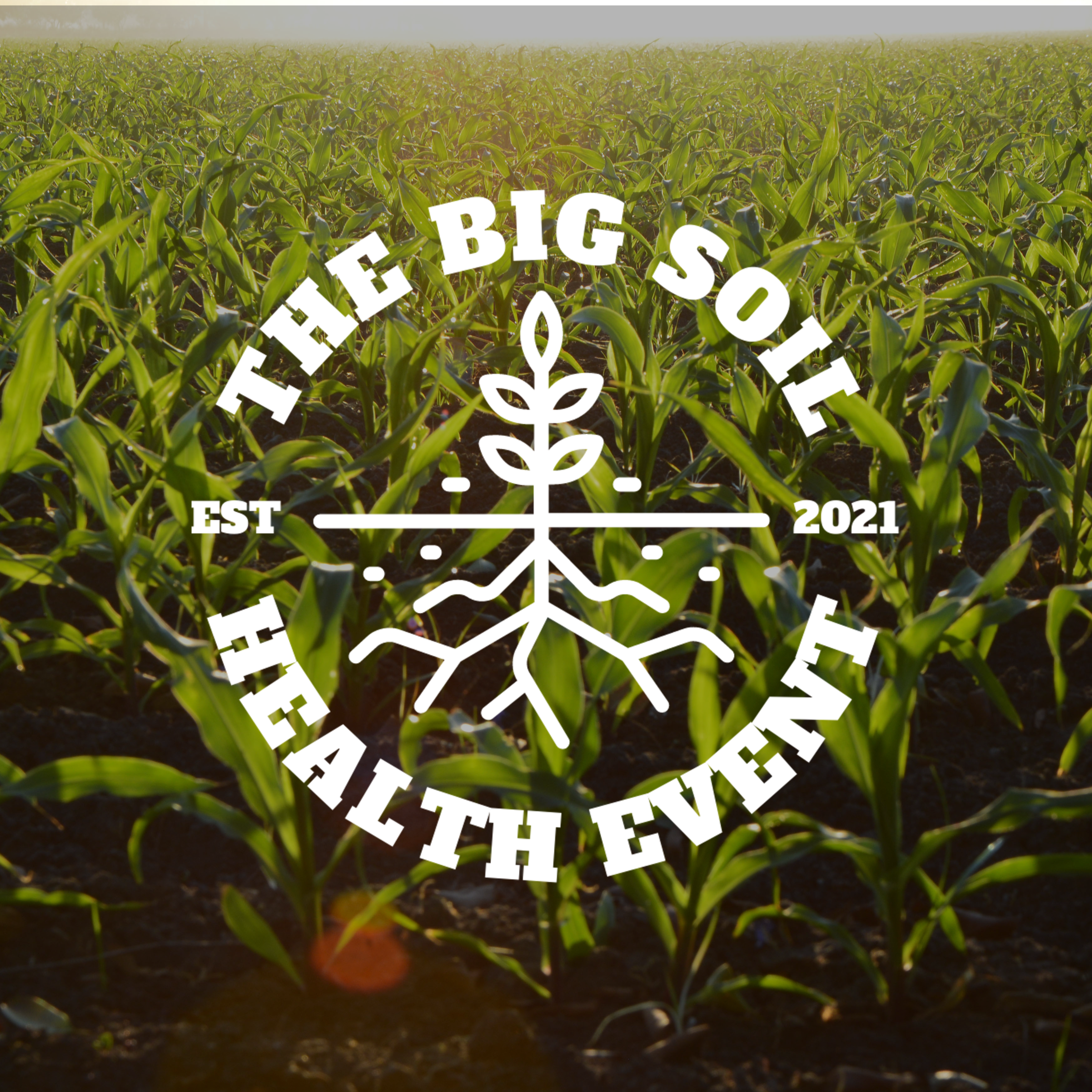 Big Soil Health Event