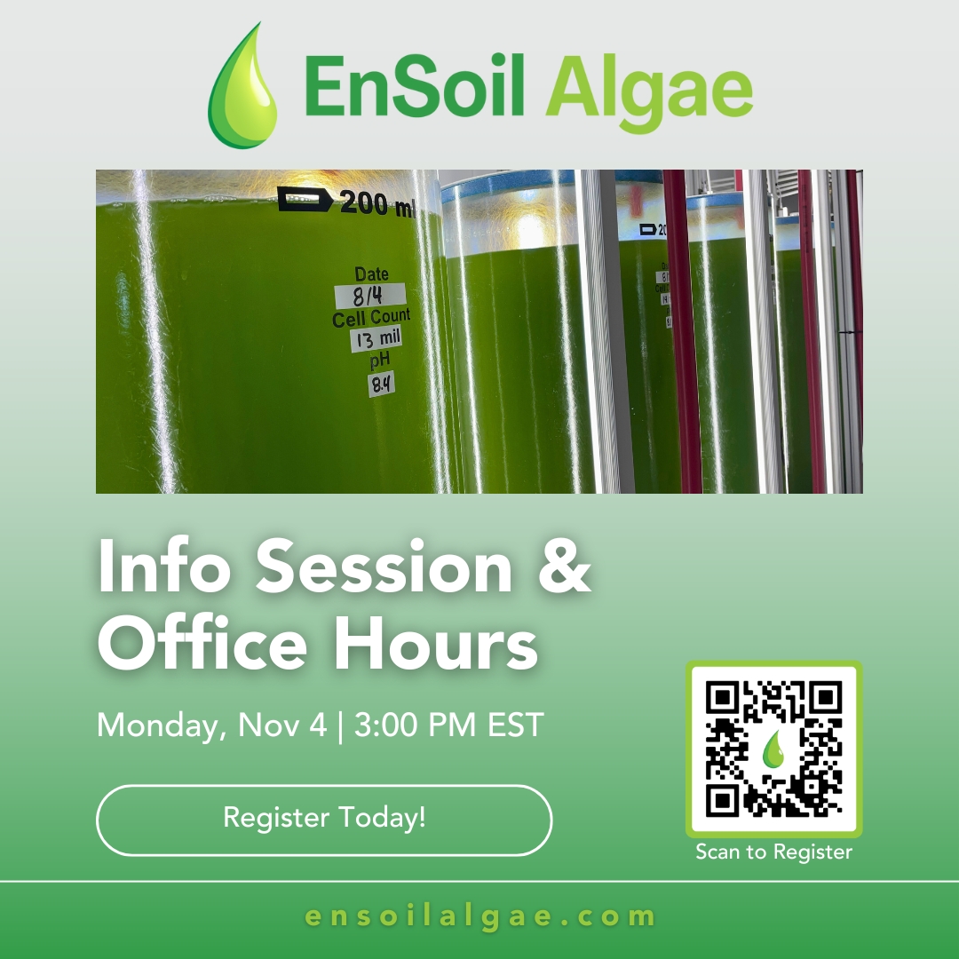 EnSoil Algae™ Info Session and Office Hours